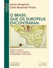 O Brasil Que Os Europeus Encontraram