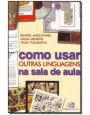 Como Usar Outras Linguagens Na Sala De Aula