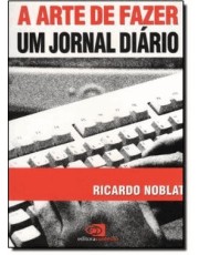 A Arte De Fazer Um Jornal Diario