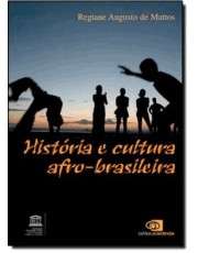 História E Cultura Afro-Brasileira História E Cultura Afro-Brasileira