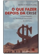 O Que Fazer Depois Da Crise
