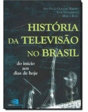 História Da Televisão No Brasil História Da Televisão No Brasil