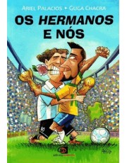 Os Hermanos E Nos Os Hermanos E Nos