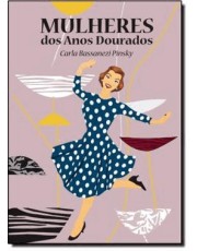 Mulheres Dos Anos Dourados Mulheres Dos Anos Dourados