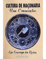 Cultura De Maconaria - Um Caminho Cultura De Maconaria - Um Caminho