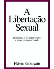 A Libertação Sexual