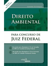 Direito Ambiental: Para Concursos De Juiz Federal