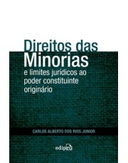 Direito Das Minorias E Limites Juridicos Ao Poder Constituinte Originario