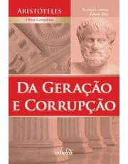 Da Geração E Corrupção Da Geração E Corrupção