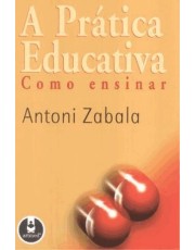 A Prática Educativa A Prática Educativa