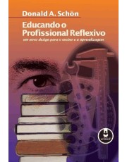 Educando O Profissional Reflexivo Educando O Profissional Reflexivo