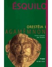 Oresteia I - Agamenmon