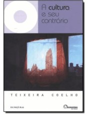 A Cultura E Seu Contrario A Cultura E Seu Contrario