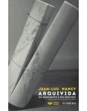 Arquivida - Do Senciente E Do Sentido