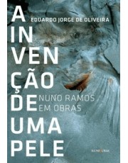 A Invenção De Uma Pele A Invenção De Uma Pele