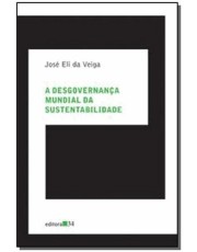 A Desgovernanca Mundial Da Sustentabilidade