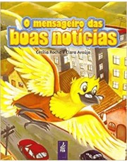 O Mensageiro Das Boas Noticias