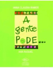 A Gente Pode..., A Gente Não Pode... - (Com 5 Ou 6 Anos)