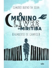 O Menino Livre De Miritiba