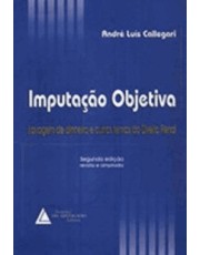 Imputação Objetiva: Lavagem De Dinheiro E Outros Temas Do Direito Penal Imputação Objetiva: Lavagem De Dinheiro E Outros Temas Do Direito Penal