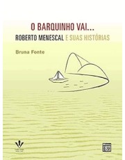 O Barquinho Vai... O Barquinho Vai...