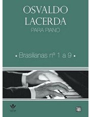Osvaldo Lacerda Para Piano - Brasilianas 1 A 9 Osvaldo Lacerda Para Piano - Brasilianas 1 A 9