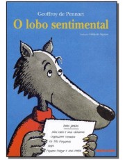 Lobo Sentimental, O Lobo Sentimental, O