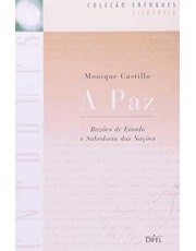 A Paz (Coleção Enfoques)