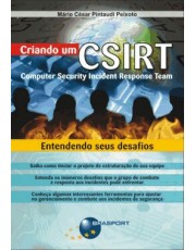 Criando Um Csirt - Computer Security Incident Response Team