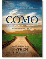 Como: Se Ninguem Me Orientar? - Mensagens Especiai