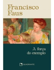 A Forca Do Exemplo