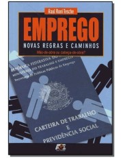 Emprego - Novas Regras E Caminhos Emprego - Novas Regras E Caminhos