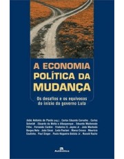 A Economia Política Da Mudanca A Economia Política Da Mudanca