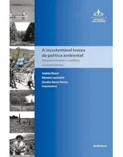 A Insustentavel Leveza Da Política Ambiental
