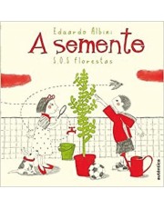 A Semente - S.O.S Florestas