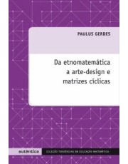 Da Etnomatematica A Arte-Design E Matrizes Ciclicas