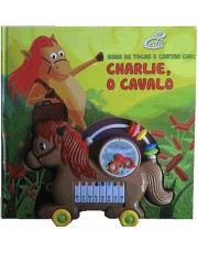 Hora De Tocar E Cantar Com Charlie, O Cavalo