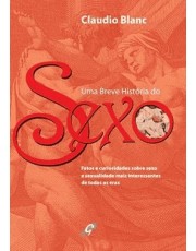 Uma Breve História Do Sexo Uma Breve História Do Sexo
