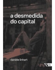 A Desmedida Do Capital