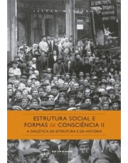 Estrutura Social E Formas De Consciencia Ii
