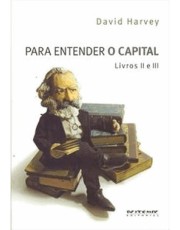 Para Entender O Capital - Lv. Ii E Iii