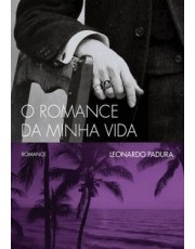 Romance Da Minha Vida, O