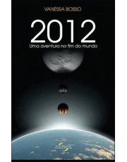 2012 Uma Aventura No Fim Do Mundo