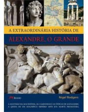 A Extraordinaria História De Alexandre, O Grande