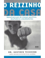 O Reizinho Da Casa