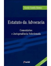 Estatuto Da Advocacia - Comentarios E Jurisprudencia Selecionada