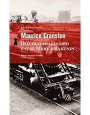 Dialogo Imaginario Entre Marx E Bakunin
