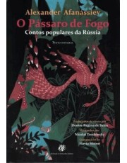 O Passaro De Fogo