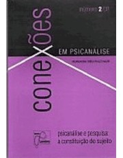 Conexoes Em Psicanalise - Psicanalise E Pesquisa: A Constituição Do Sujeito