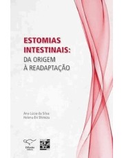 Estomias Intestinais: Da Origem a Readaptação